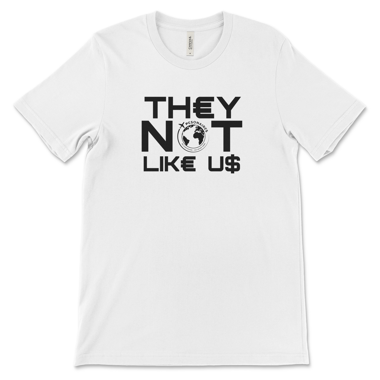 THEY NOT LIKE TSHIRT