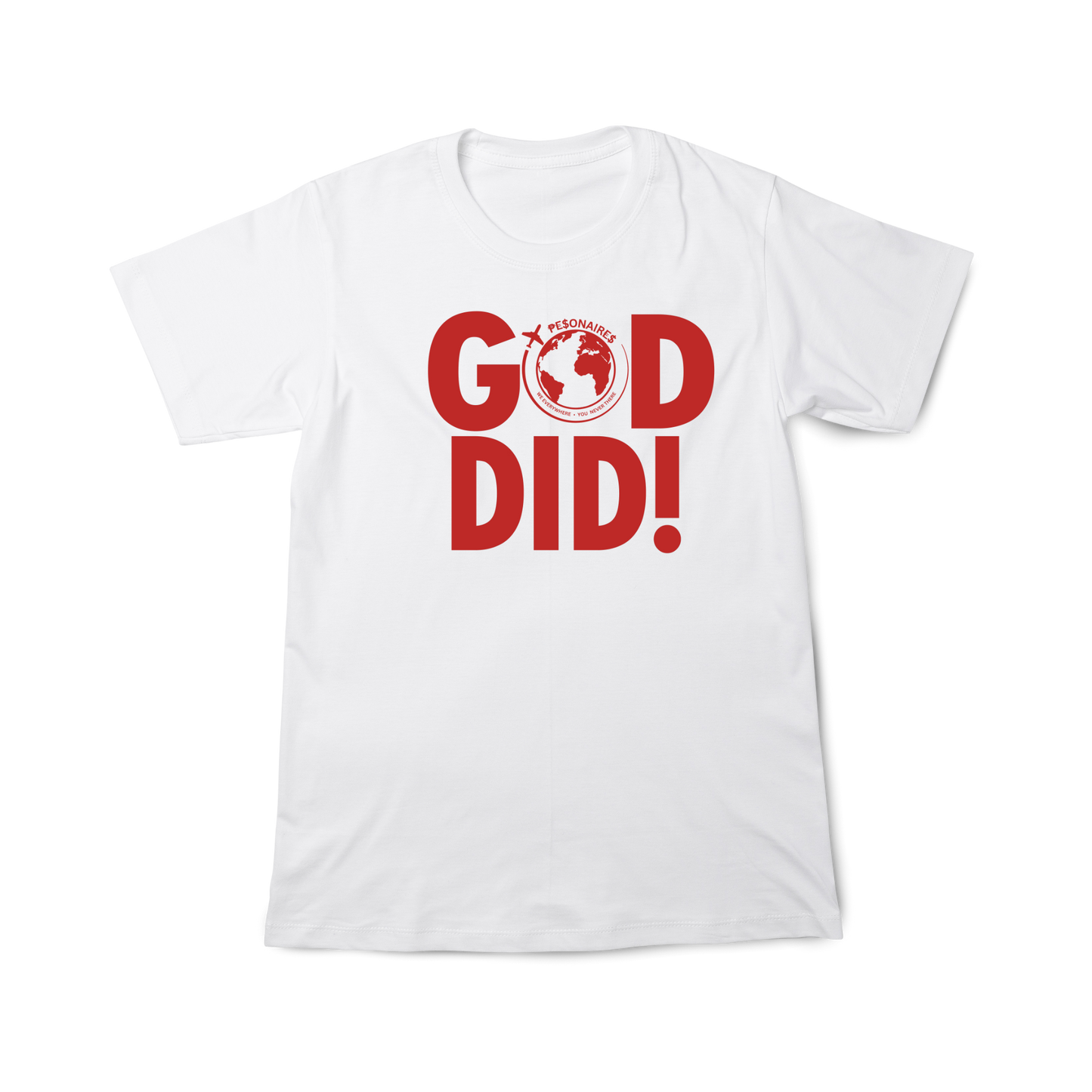 GOD DID! T-shirt