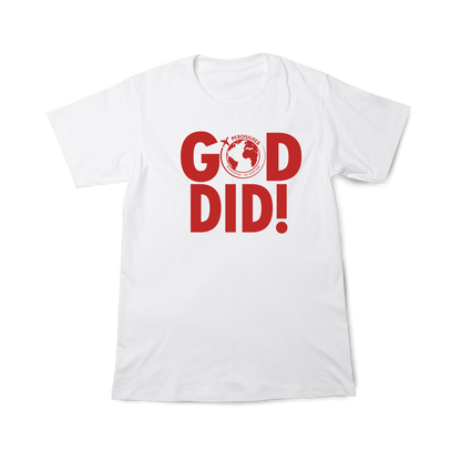 GOD DID! T-shirt