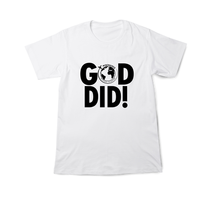 GOD DID! T-shirt